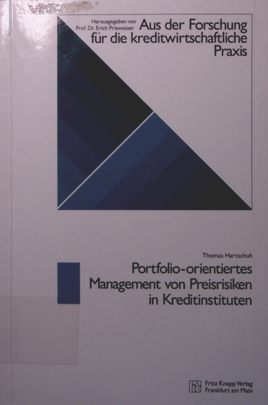 Portfolio-orientiertes Management von Preisrisiken in Kreditinstituten - Hartschuh, Thomas