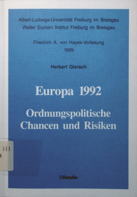 Europa 1992 - Ordnungspolitische Chancen und Risiken - Giersch, Herbert