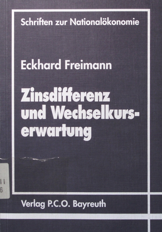 Zinsdifferenz und Wechselkurserwartung eine empirische Untersuchung der Devisenmarkteffizienz unter besonderer Berücksichtigung des Einflusses der EWS-Leitkurse - Freimann, Eckhard