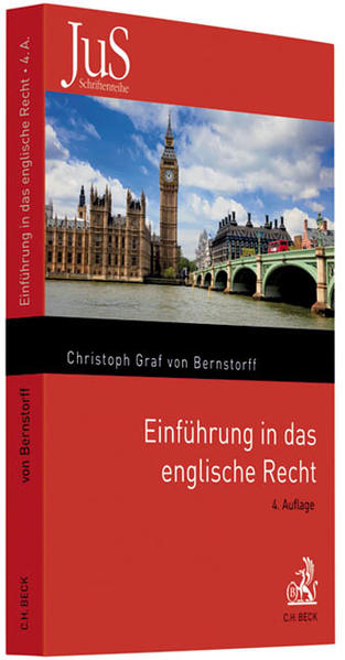 Einführung in das englische Recht (JuS-Schriftenreihe/Ausländisches Recht, Band 132). - Bernstorff Christoph Graf, von,