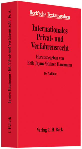 Internationales Privat- und Verfahrensrecht: Rechtsstand: 1. Juli 2012 - Jayme, Erik und Rainer Hausmann,