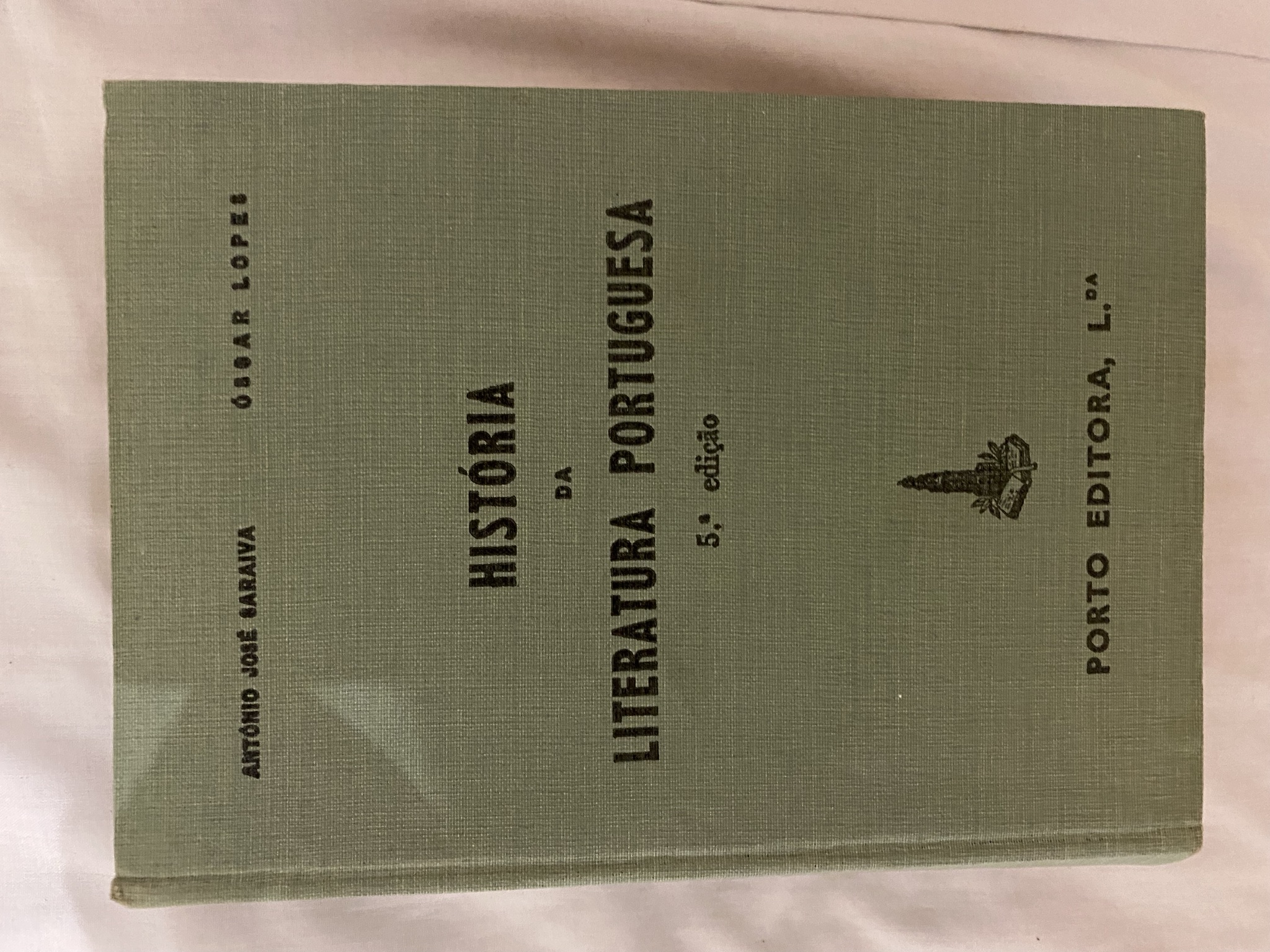 HISTORIA DA LITERATURA PORTUGUESA - ANTONIO JOSE SARAIVA