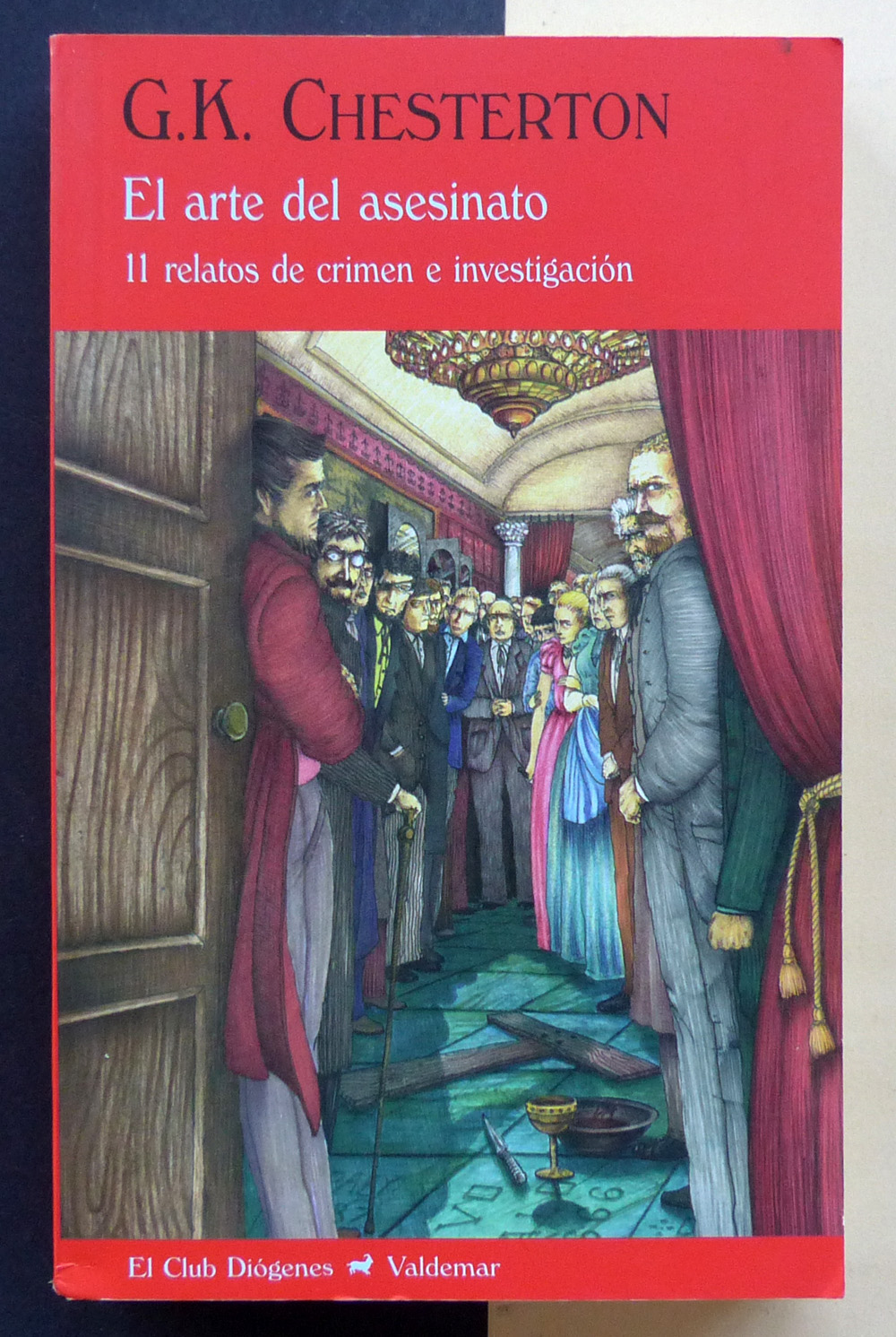 El arte del asesinato. 11 relatos de crimen e investigación - CHESTERTON, G.K.