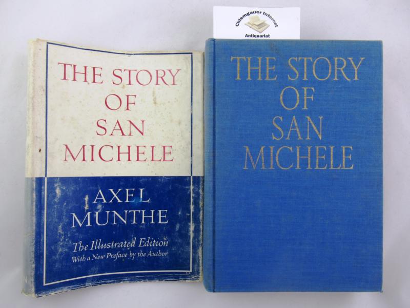 The Story of San Michele. Illustrated Edition. Munthe, Axel: [Very Good]