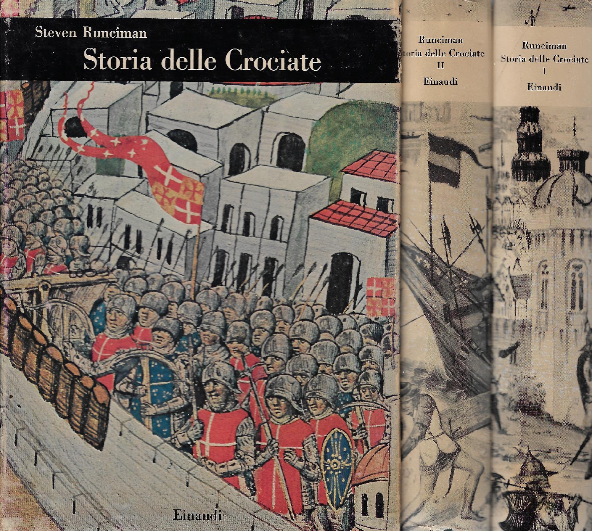 Storia Delle Crociate Runciman, Steven STORIA MEDIEVALE | Barnebys