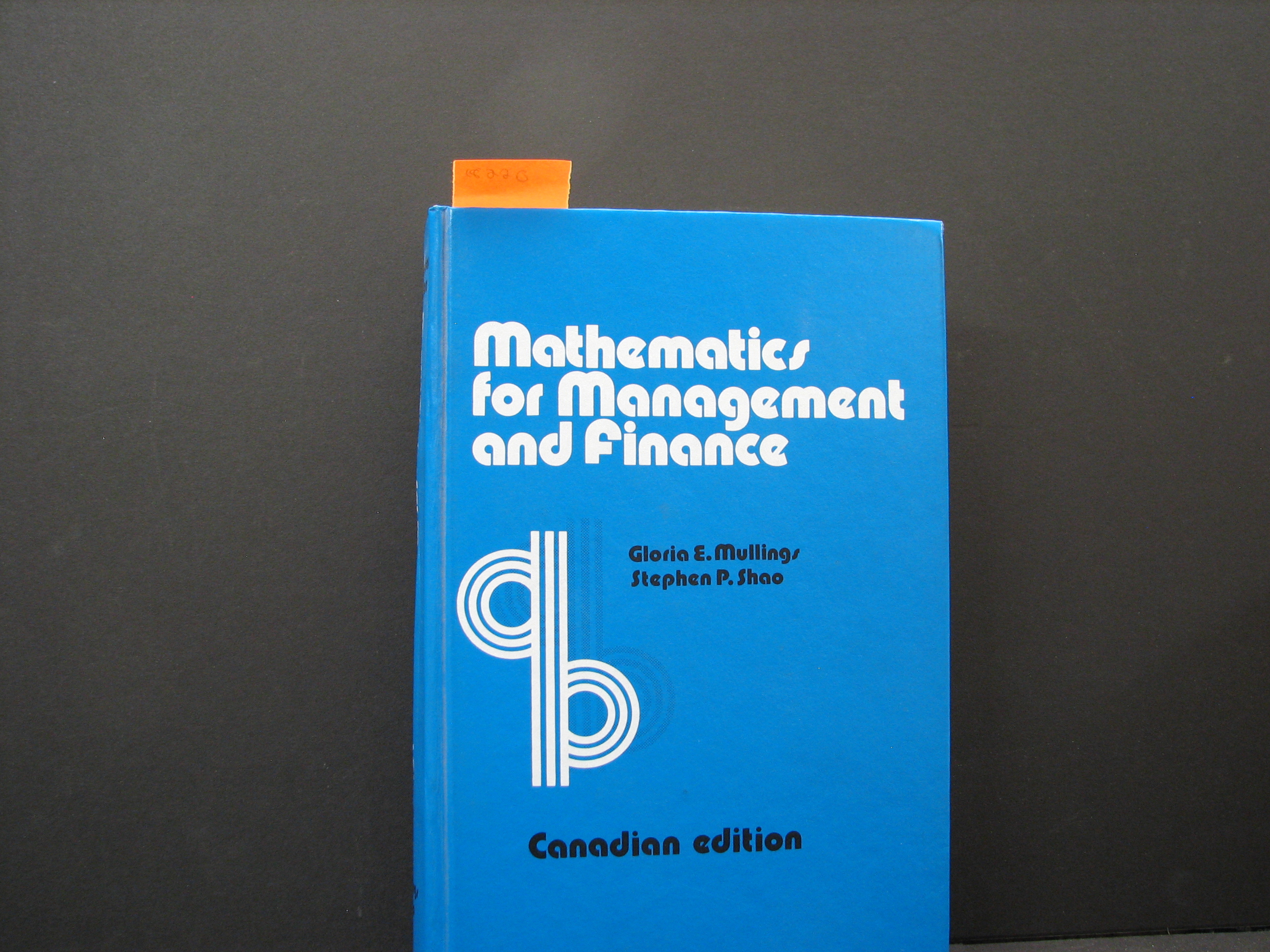 Mathimatics For Management and Finance - Mulling, Gloria E. & Shao, Stephen P.