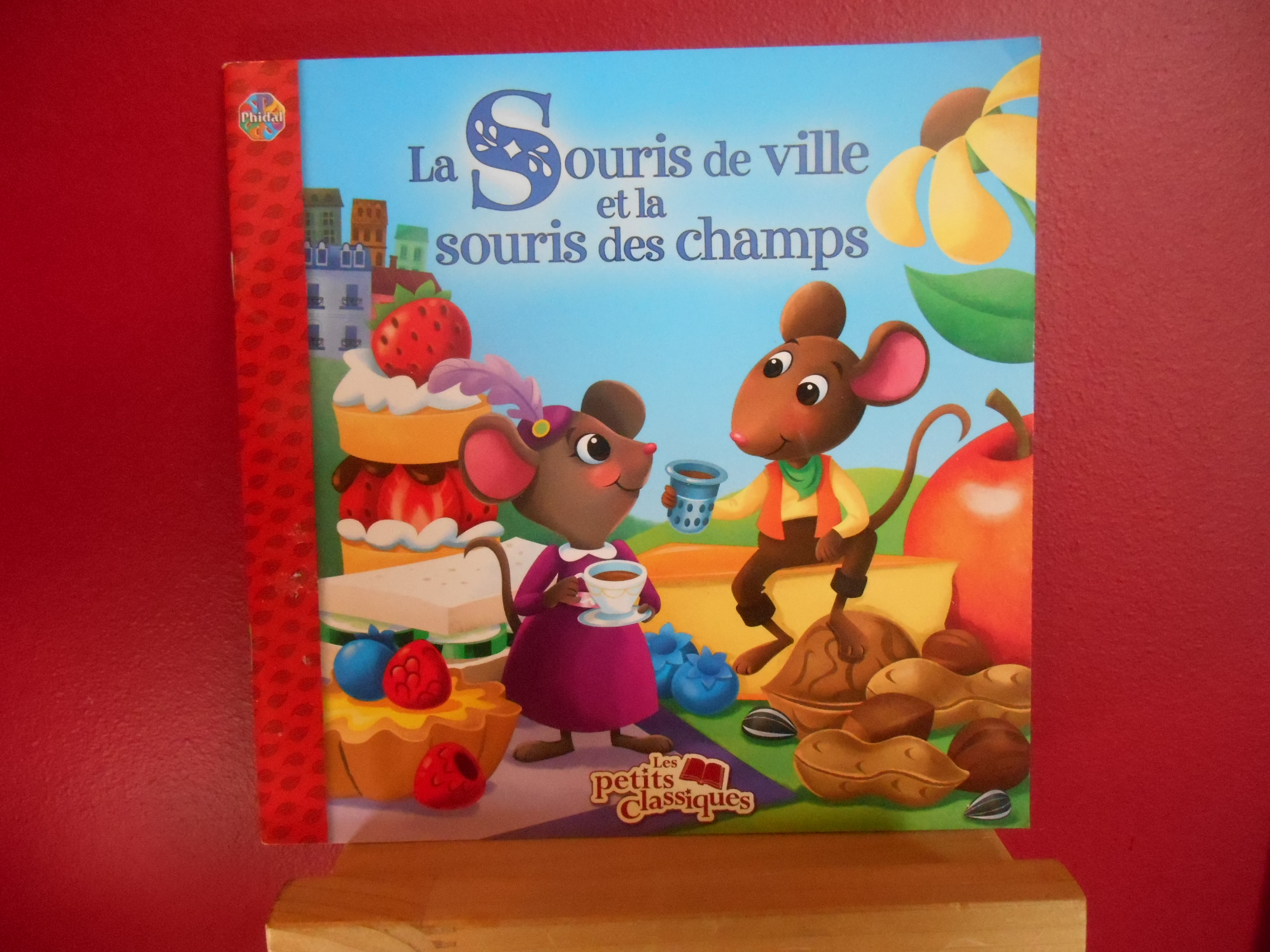 LES PETITS CLASSIQUES PHIDAL; LA SOURIS DE VILLE ET LA SOURIS DES CHAMPS par PHIDAL Bonne