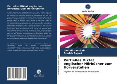 Partielles Diktat englischer Hörbücher zum Hörverstehen : Englisch als Zweitsprache unterrichten - Amirali Iranshahi