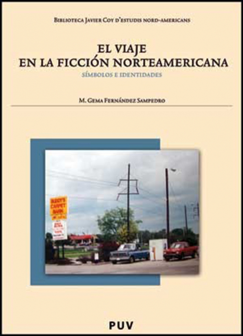 El viaje en la ficción norteamericana - Mª Gema Fernández Sampedro