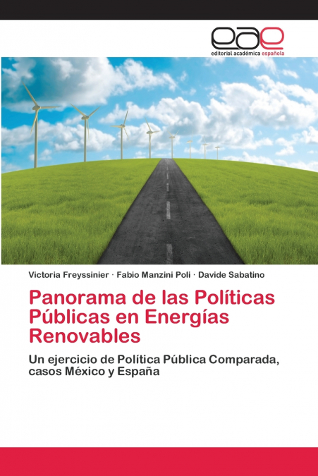 Panorama de las Políticas Públicas en Energías Renovables - Davide Sabatino Fabio Manzini Poli Victoria Freyssinier