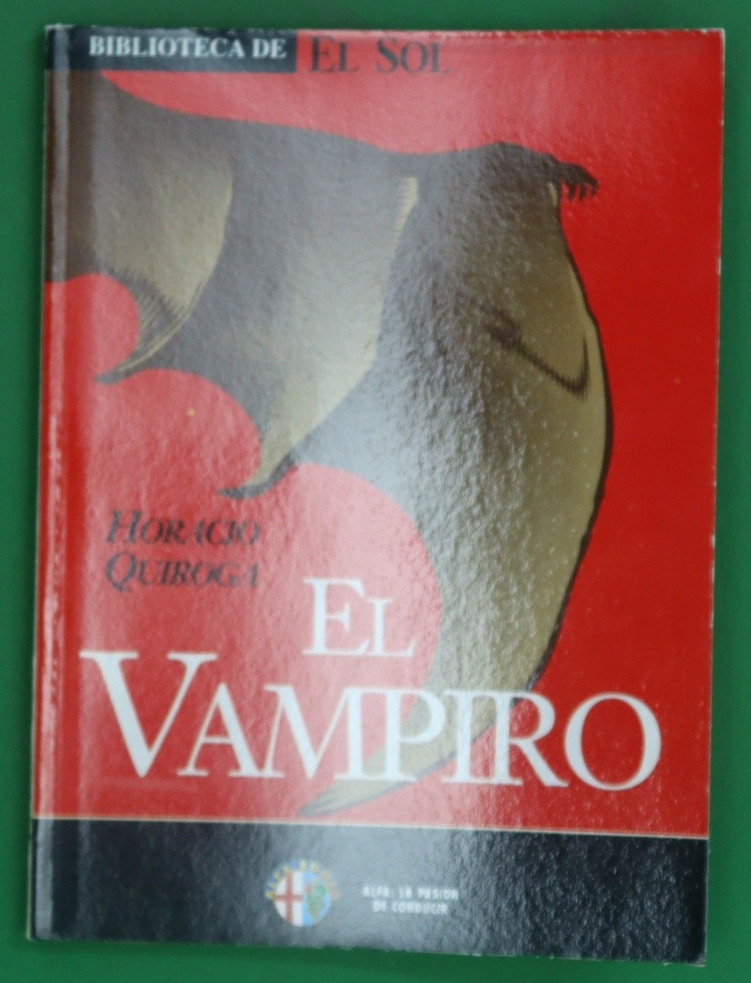 El vampiro - Quiroga, Horacio