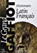 Dictionnaire latin-francais : Le grand Gaffiot (French Edition) [FRENCH LANGUAGE] Hardcover - Felix Gaffiot
