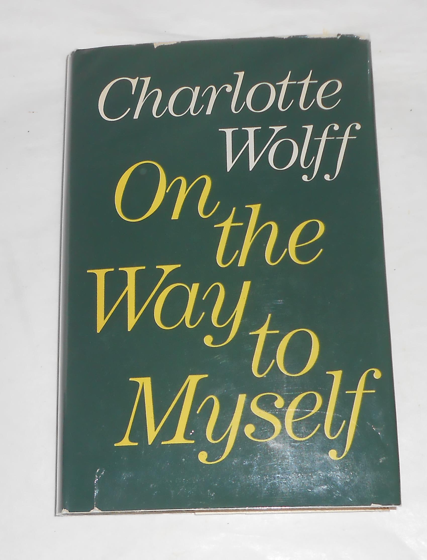 On the Way to Myself - WOLFF, Charlotte