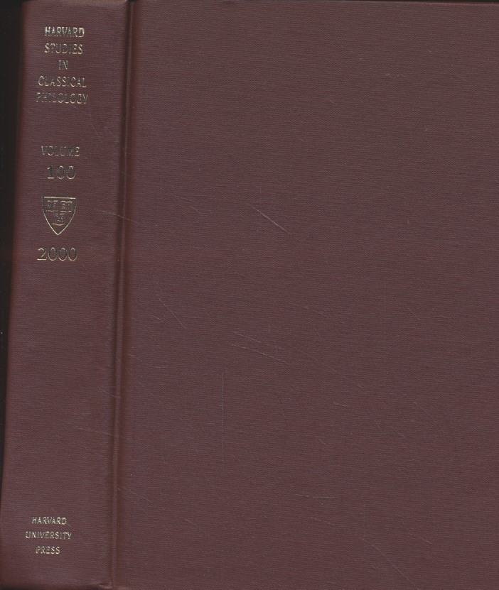 Harvard Studies in Classical Philology. Vol. 100. - Henrichs, Albert, Nino Luraghi Gregory Nagy (eds.) a. o.