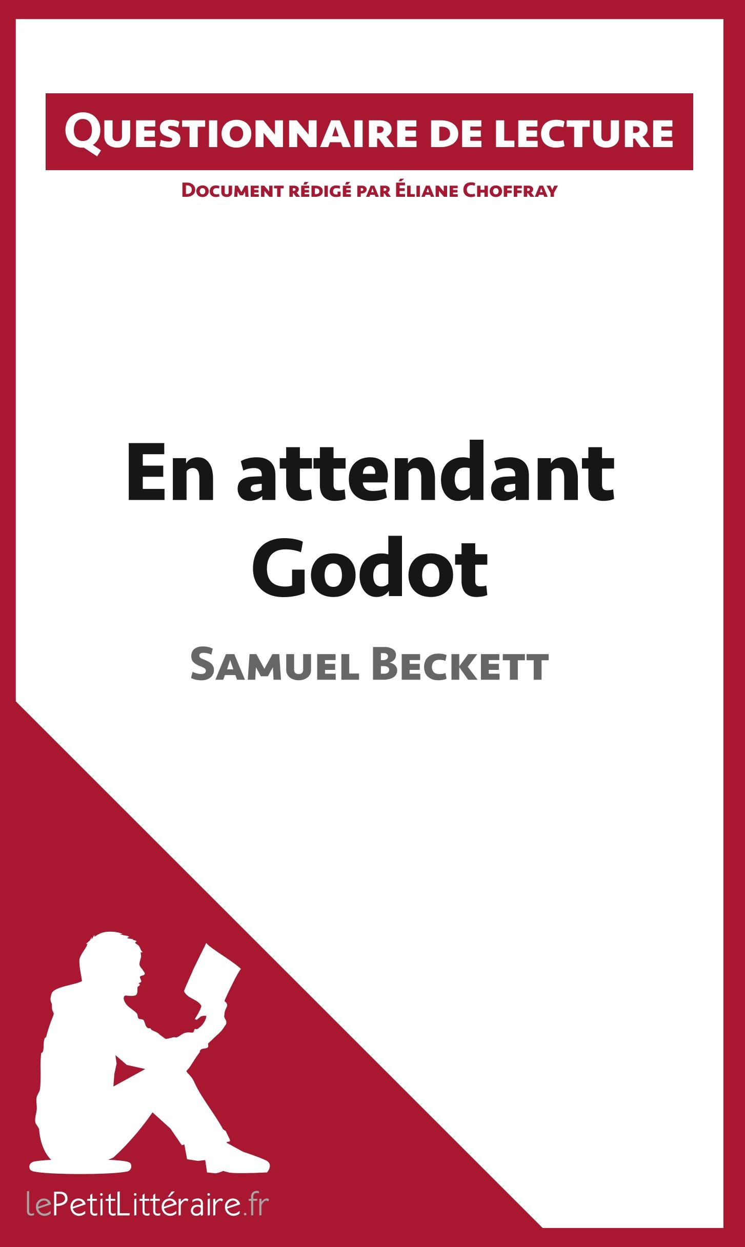 En attendant Godot de Samuel Beckett - Choffray, Ã‰liane|LepetitlittÃ©raire