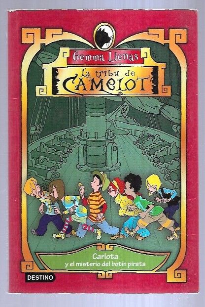 LA TRIBU DE CAMELOT 1: CARLOTA Y EL MISTERIO DEL BOTIN PIRATA - LIENAS, GEMMA