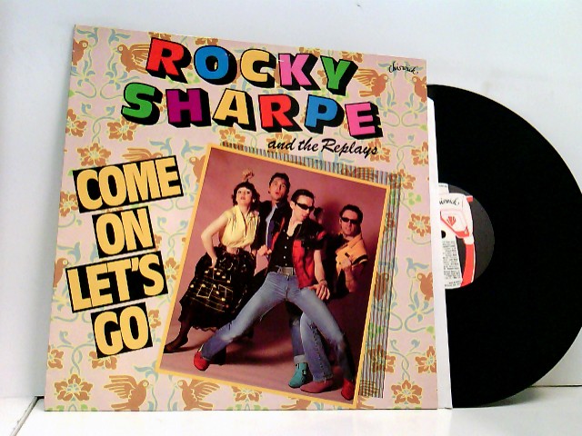 Come On Let's Go - Rocky Sharpe & The Replays
