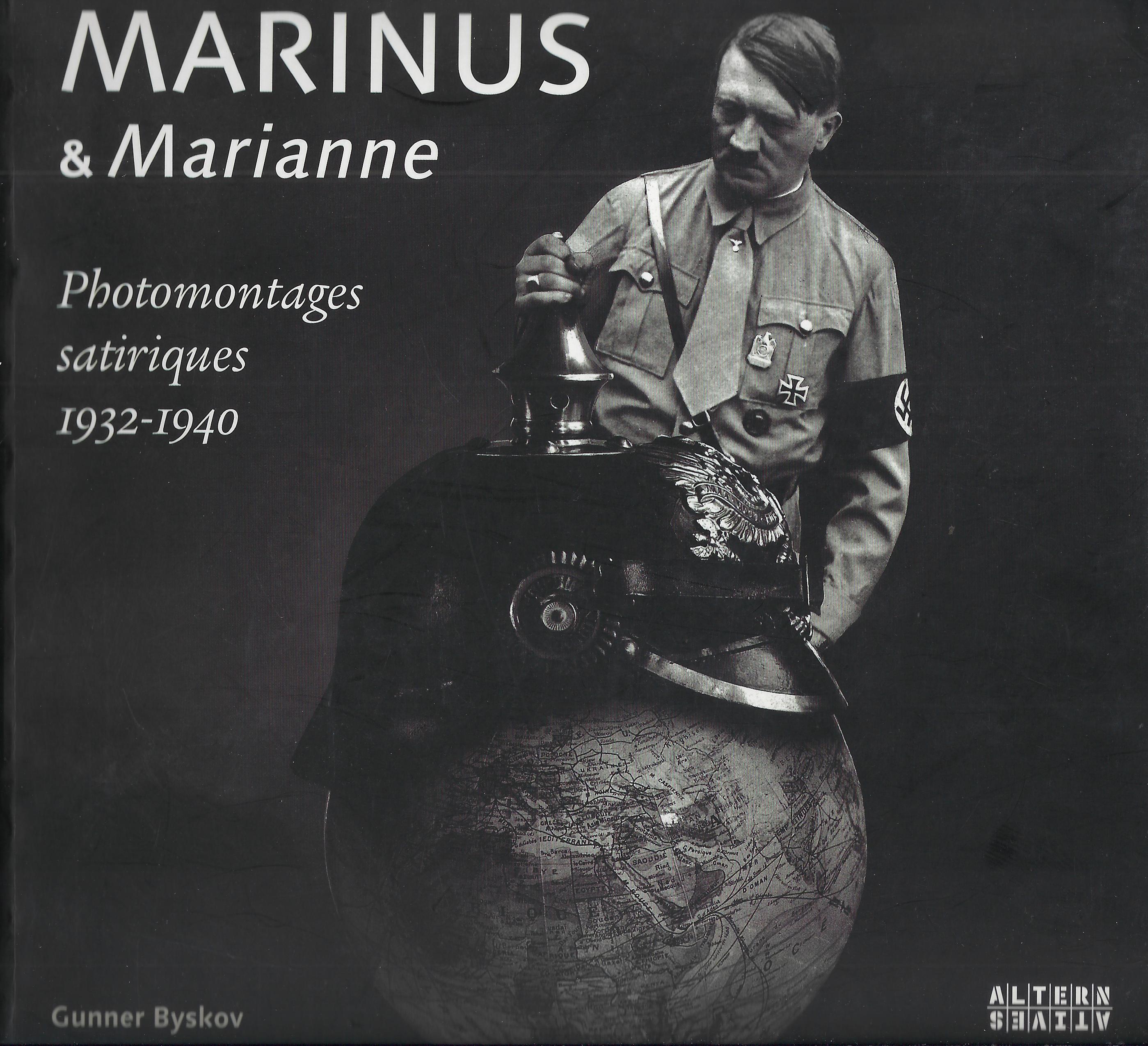 Marinus & Marianne: Photomontages satiriques 1932-1940 - Byskov, Gunner