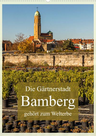 Gärtnerstadt Bamberg UNESCO Weltkulturerbe (Wandkalender 2022 DIN A2 hoch) : Familienplaner für Gartenfreunde (Familienplaner, 14 Seiten ) - Georg Berg