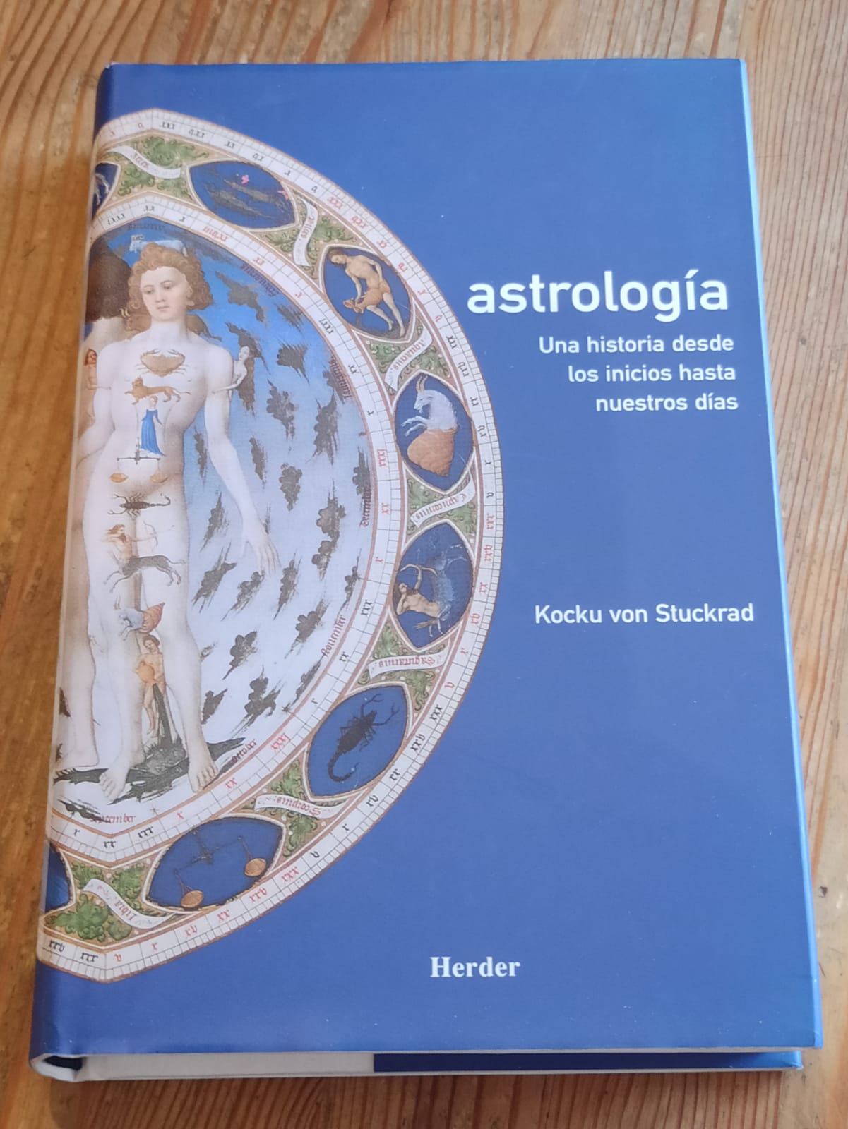 ASTROLOGÍA :Una historia desde los inicios hasta nuestros días - Kocku von Stuckrad