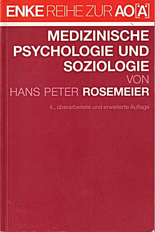 Medizinische Psychologie und Soziologie - Rosemeier, Hans P.