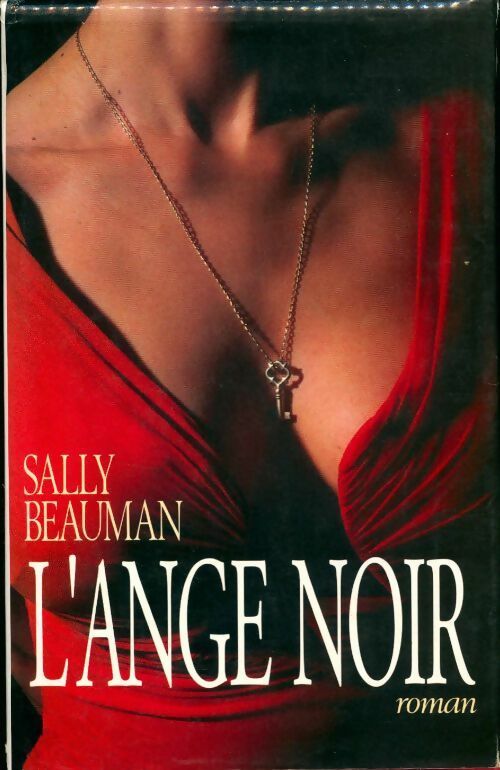 L'ange noir - Sally Beauman - Sally Beauman
