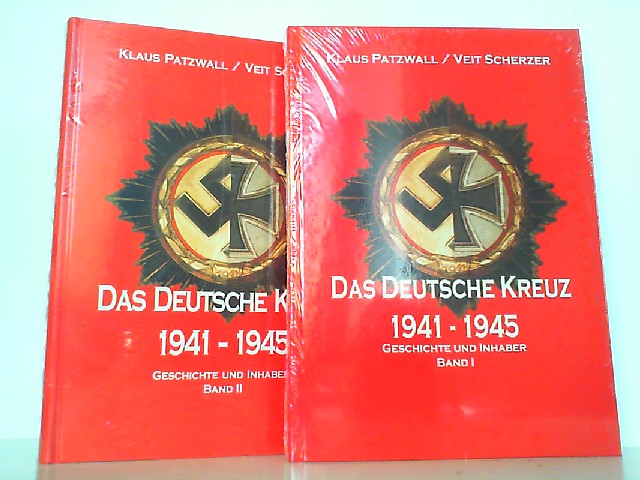 Patzwall / Scherzer B1 Das Deutsche Kreuz 1941-1945 Geschichte und Inhaber 