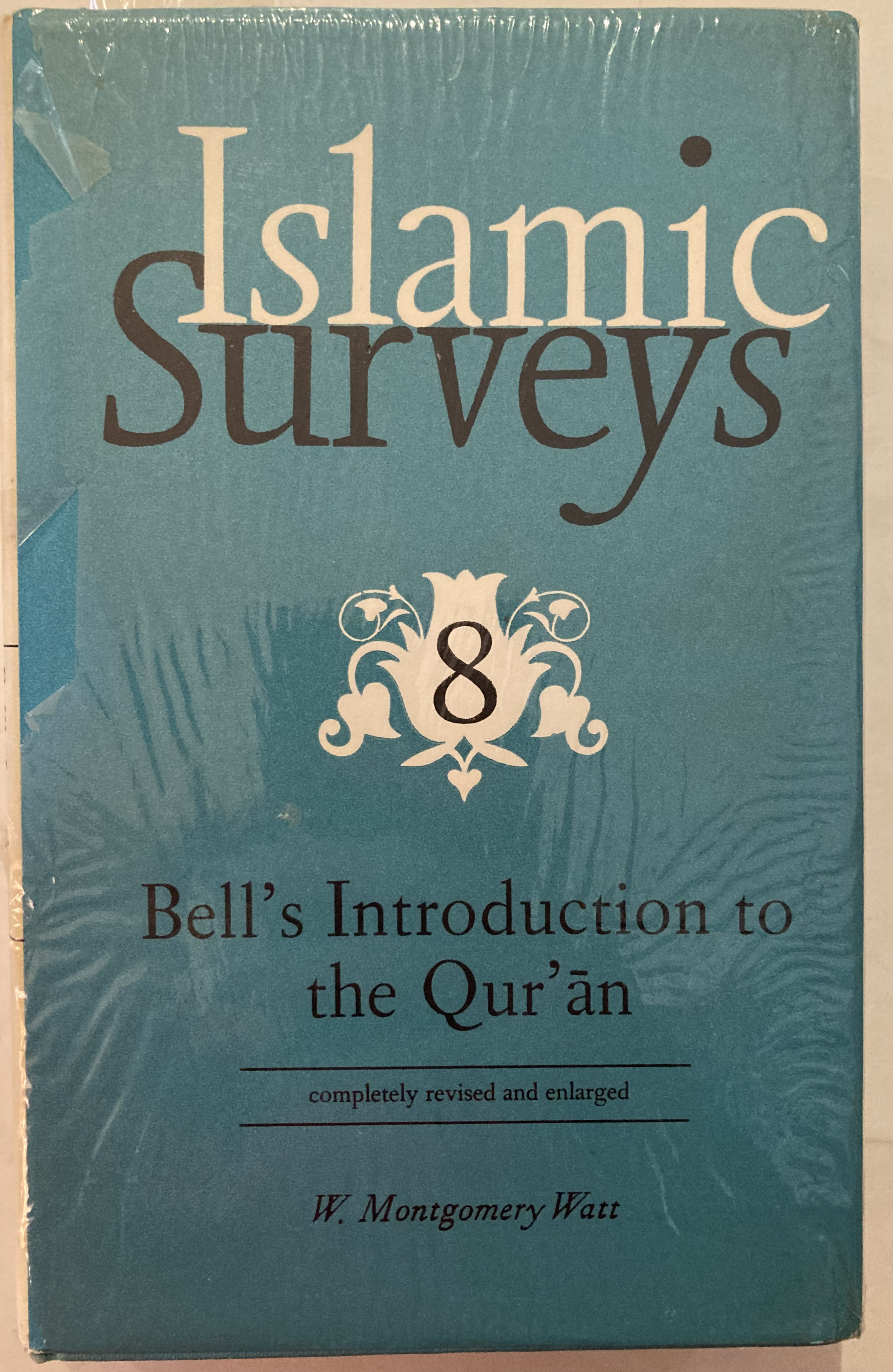 Bell's Introduction to the Qur'an (Islamic surveys, 8) - Richard Bell; W Montgomery Watt