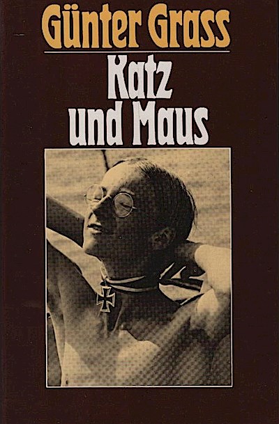 Katz und Maus : e. Novelle - Günter (Verfasser) Grass