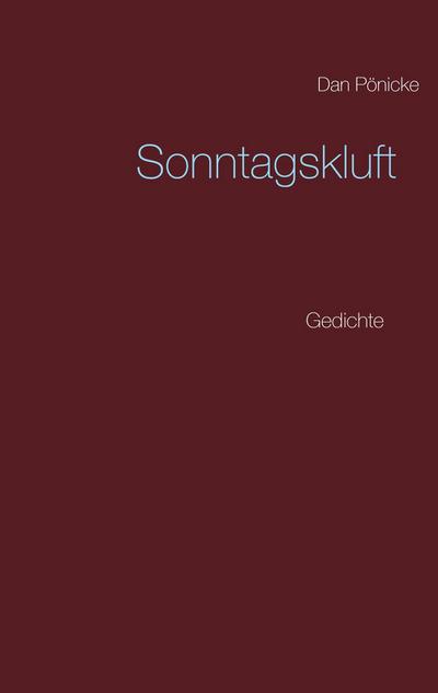 Sonntagskluft - Dan Pönicke