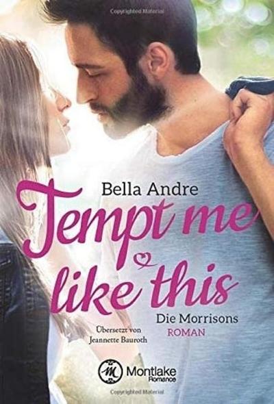 Tempt Me Like This - Bella Andre