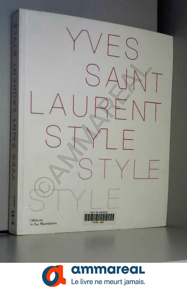 Yves Saint Laurent, Style - Collectif