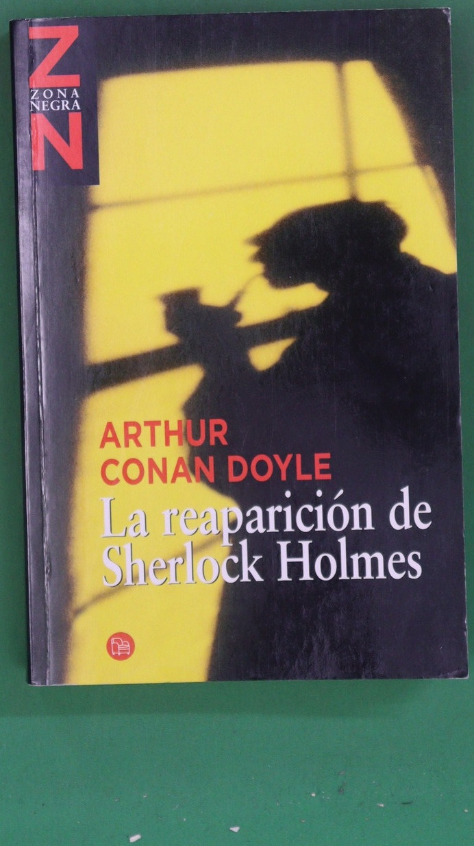 La reaparición de Sherlock Holmes - Doyle, Arthur Conan,