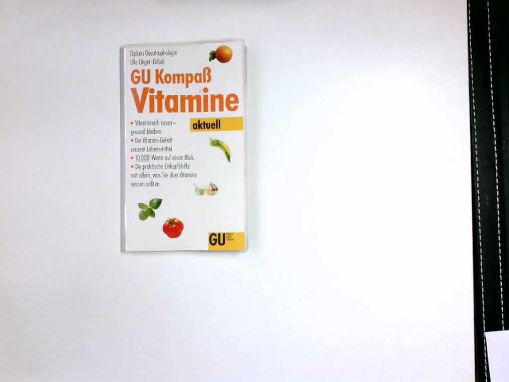 GU-Kompass Vitamine aktuell : vitaminreich essen - gesund bleiben ; der ...