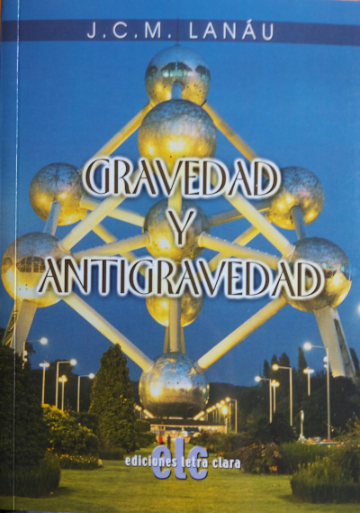 Gravedad y antigravedad - LANÁU, J. C. M.