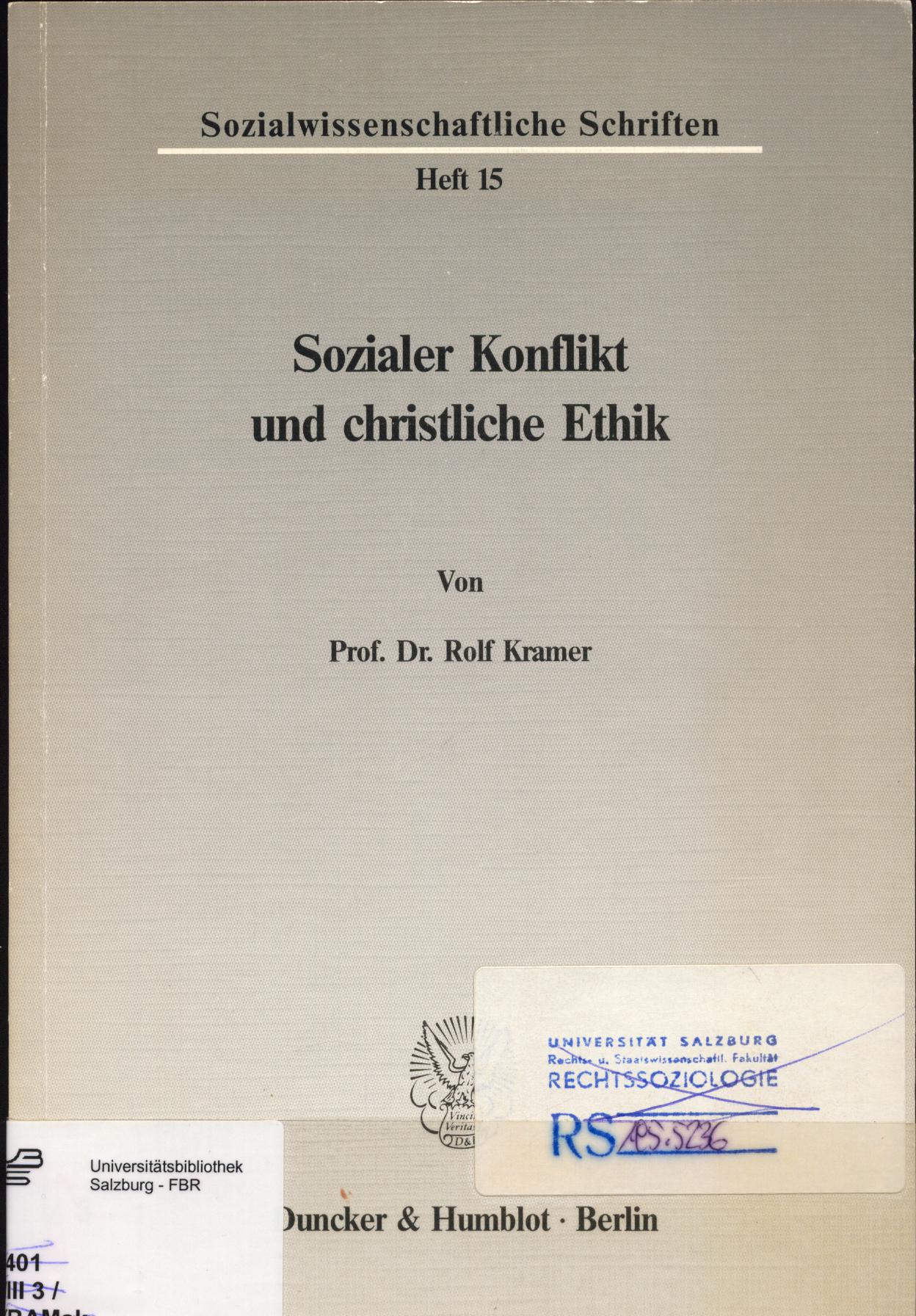 Sozialer Konflikt und christliche Ethik - Kramer, Rolf
