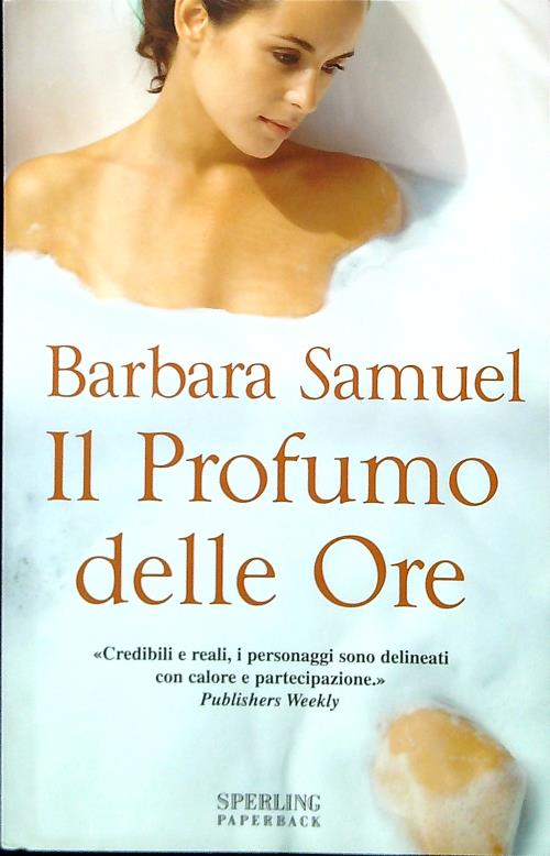 Il profumo delle ore - Samuel, Barbara