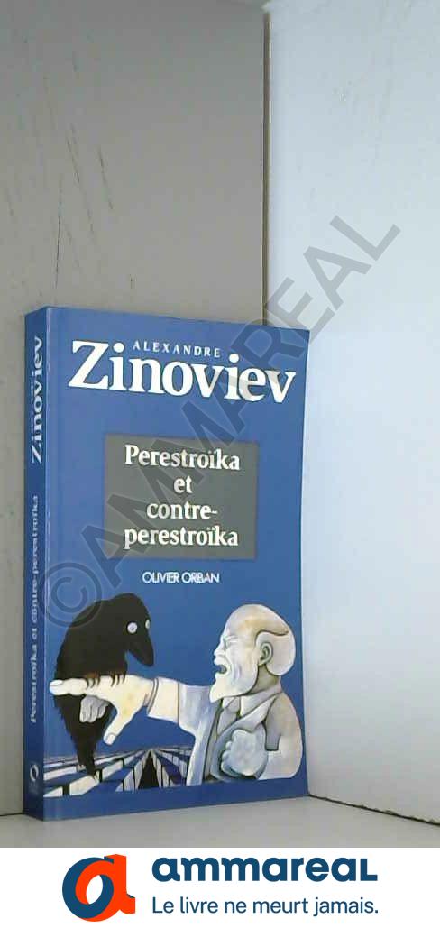 Perestroika et contre perestroika - Alexandre Zinoviev