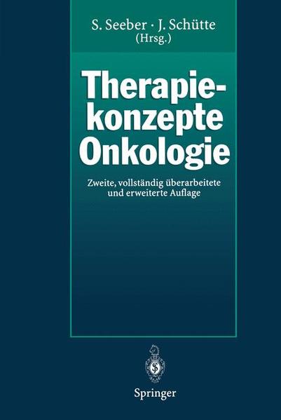 Therapiekonzepte Onkologie - Seeber, Siegfried und Jochen Schütte