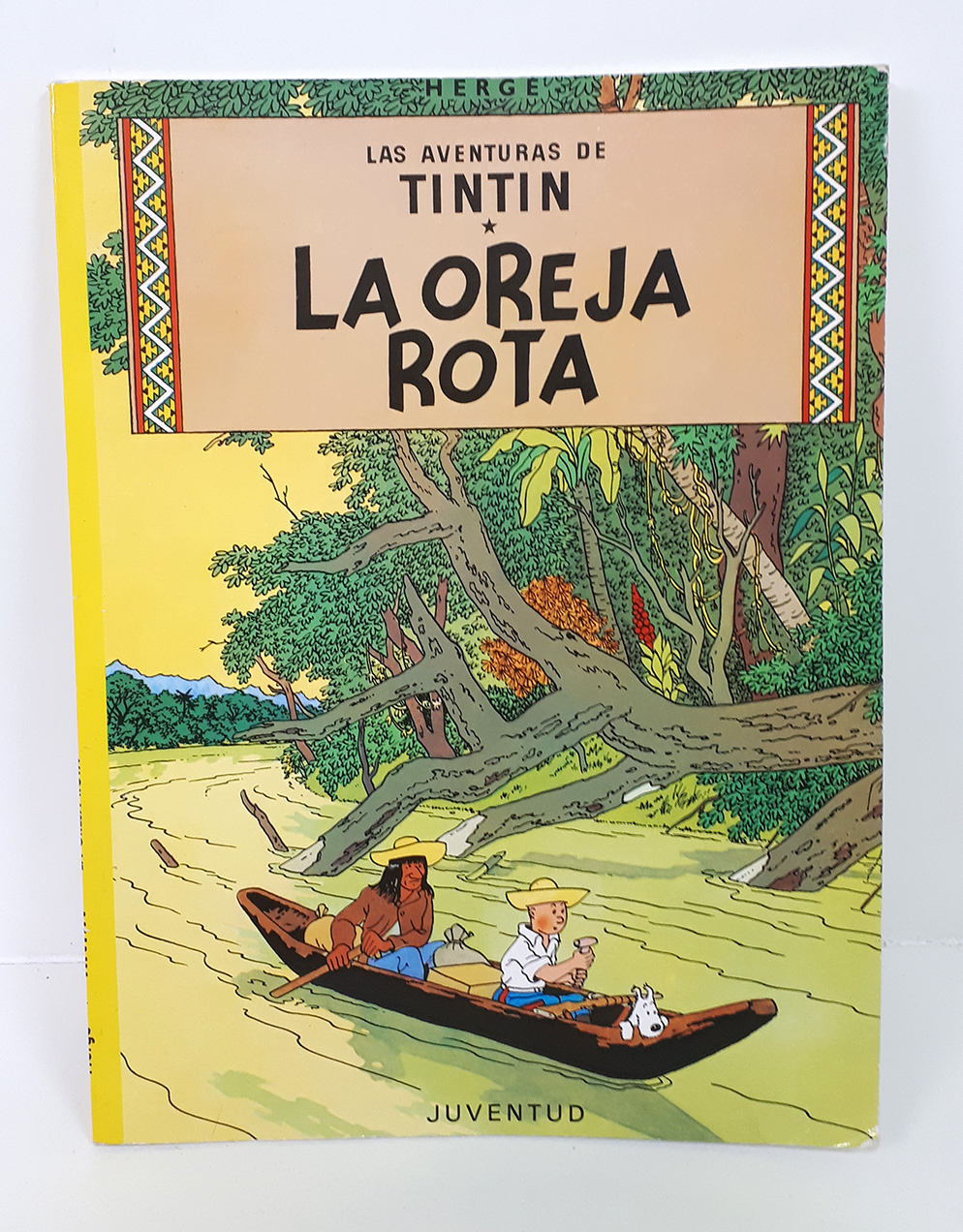 La oreja rota. (Las aventuras de Tintín). - HERGÉ.