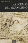Las formas del feudalismo - Chris Wickham