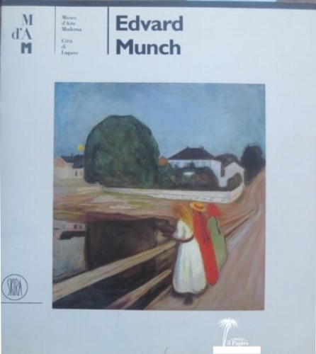 Edvard Munch. - Catalogo della Mostra