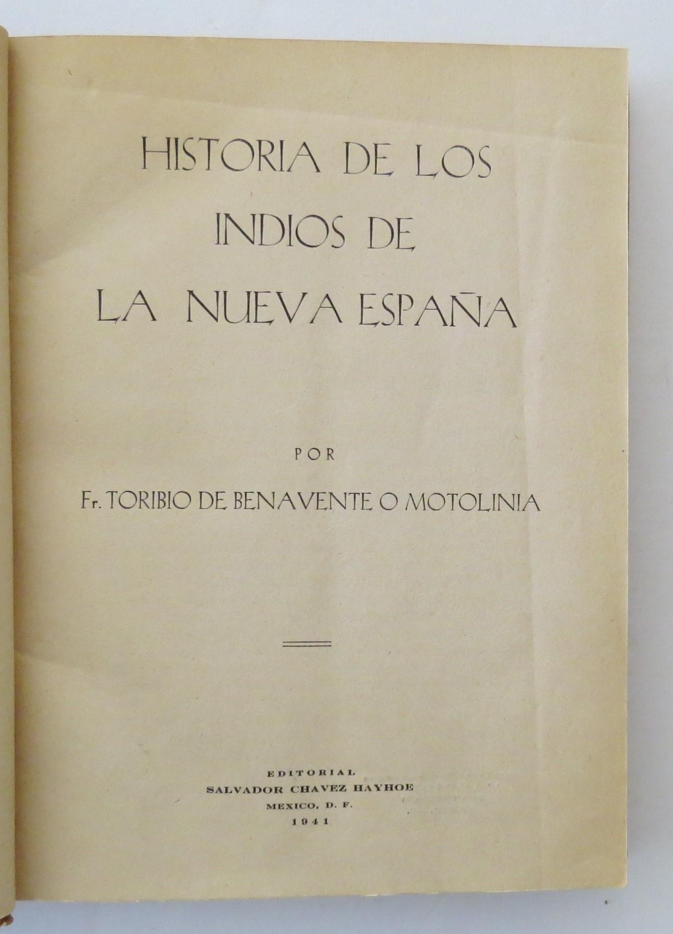 Historia De Los Indios De La Nueva España Benavente O Motolinia | Barnebys