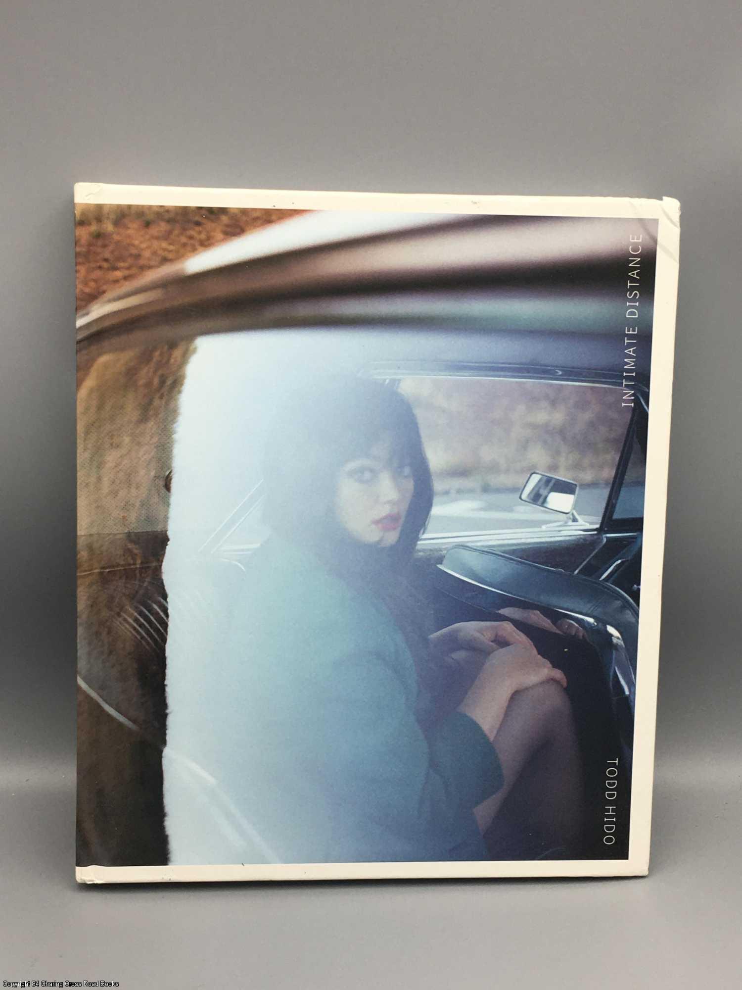 Todd Hido: Intimate Distance : AS NEW, SIGNED, Aperture