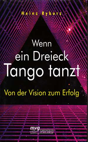 Wenn ein Dreieck Tango tanzt. - Ryborz, Heinz