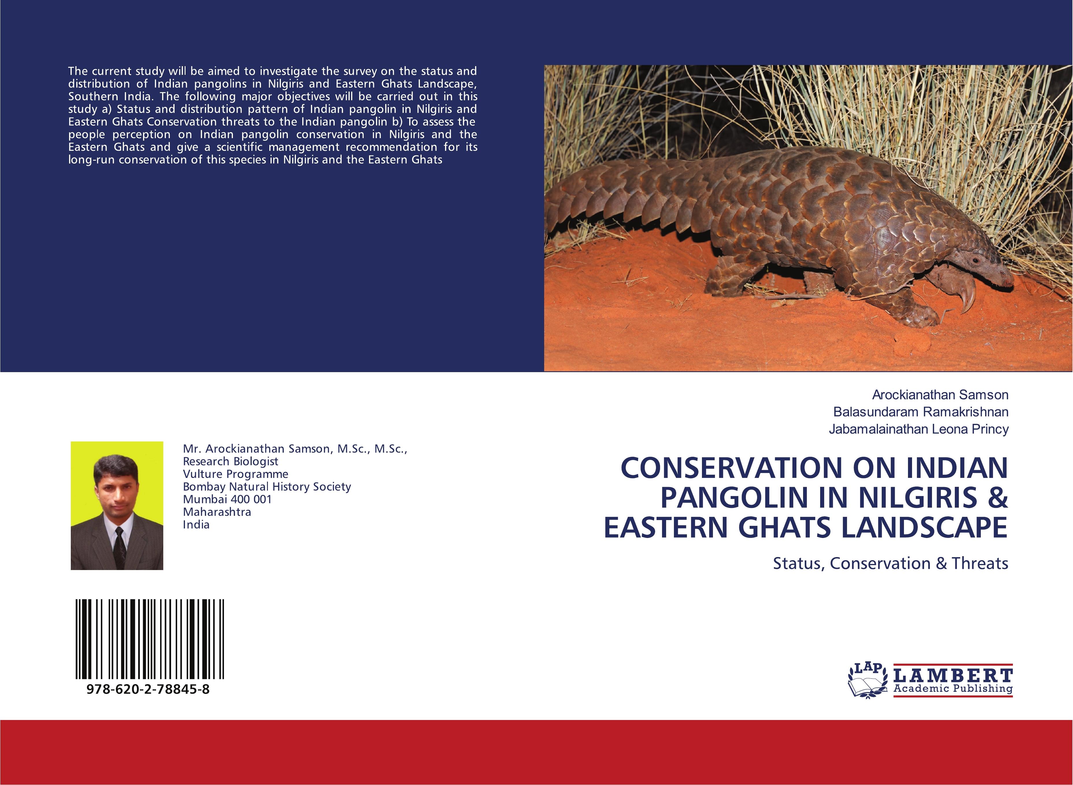 CONSERVATION ON INDIAN PANGOLIN IN NILGIRIS & EASTERN GHATS LANDSCAPE - Samson, Arockianathan|Ramakrishnan, Balasundaram|Leona Princy, Jabamalainathan