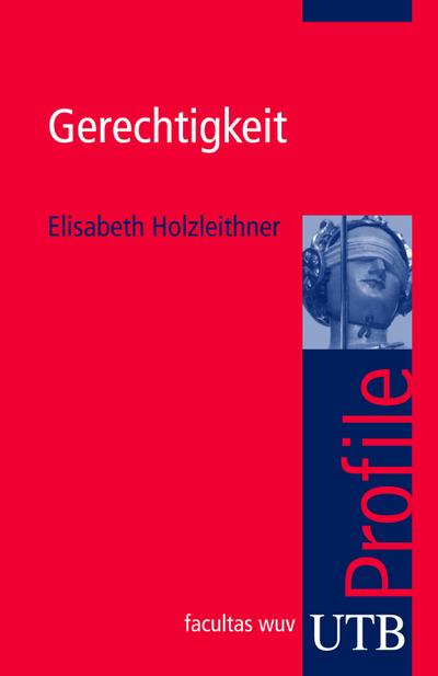 Gerechtigkeit - Elisabeth Holzleithner