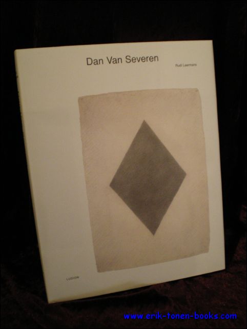 Dan Van Severen oeuvres peintes - oeuvres graphiques, oeuvres spatiales / werken op doek- Grafiek-Ruimtelijke werken 1969-2000 - Laermans, Rudi