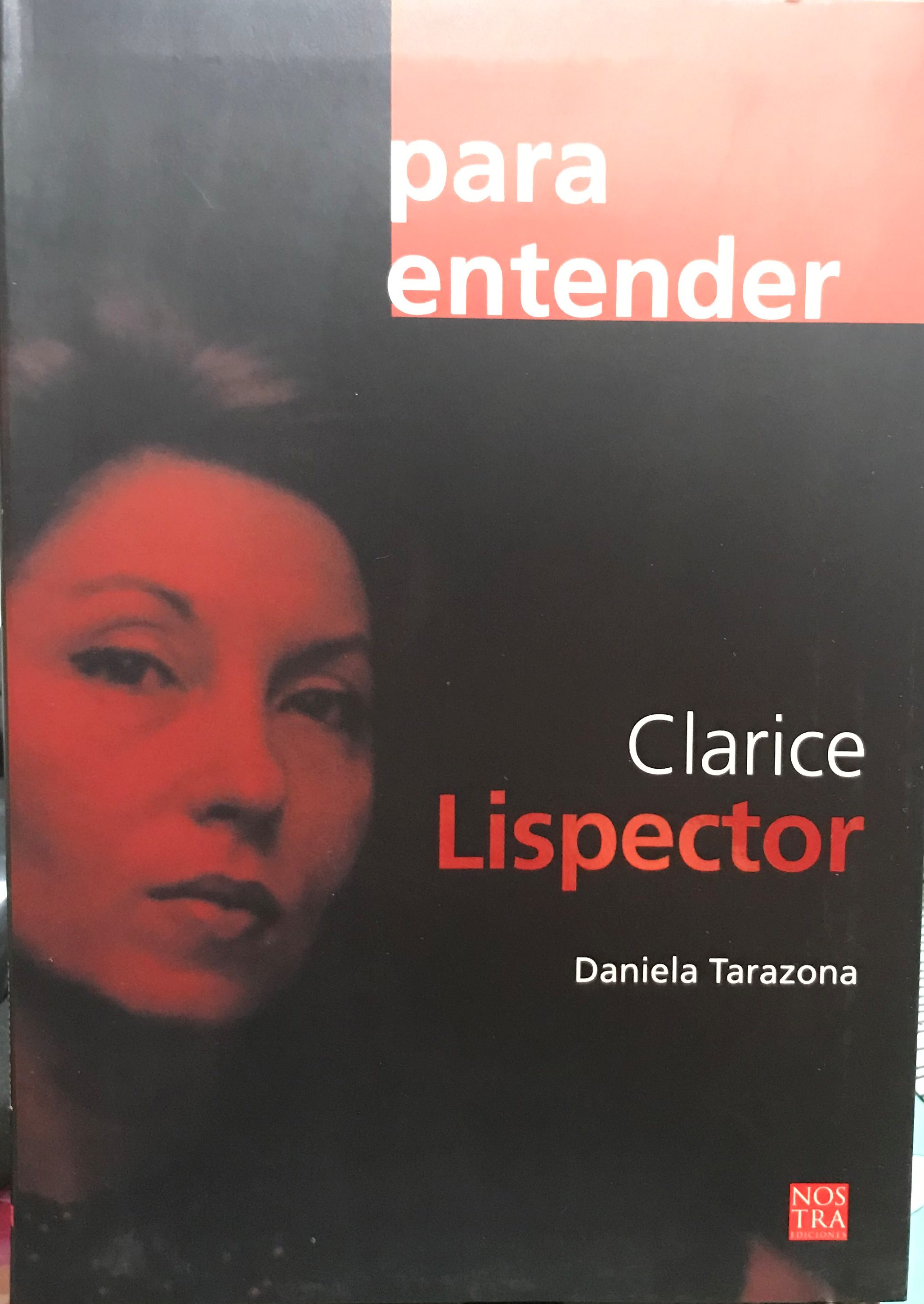 Para entender : Clarice Lispector - Tarazona, Daniela