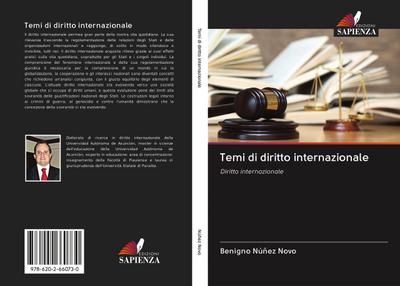 Temi di diritto internazionale : Diritto internazionale - Benigno Núñez Novo